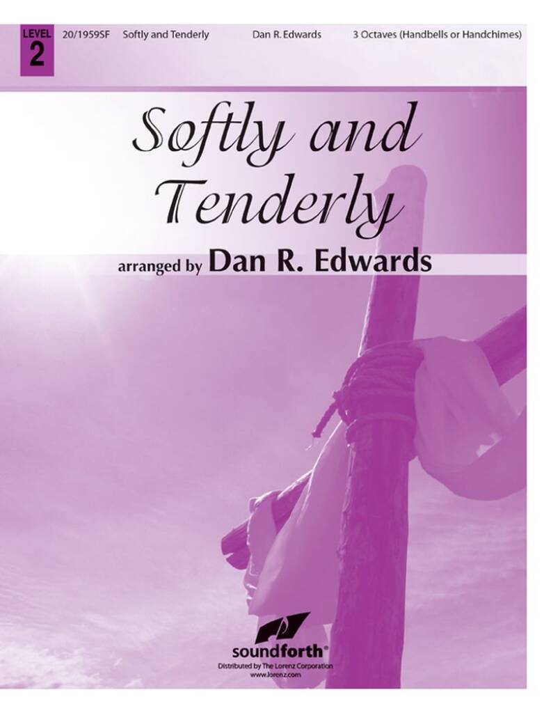 Softly and Tenderly
